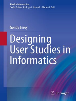 cover image of Designing User Studies in Informatics